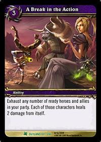 warcraft tcg fires of outland a break in the action