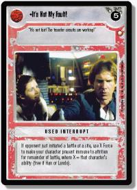 star wars ccg special edition it s not my fault