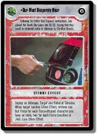 star wars ccg premiere limited our most desperate hour