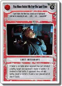 star wars ccg hoth revised you have failed me for the last time wb