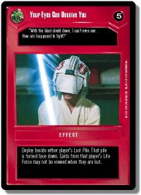 star wars ccg premiere unlimited your eyes can deceive you wb