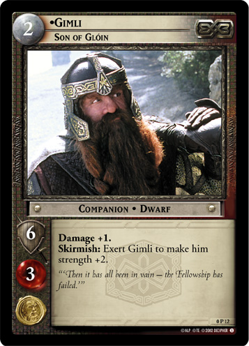 Gimli, Son of Gloin (P)