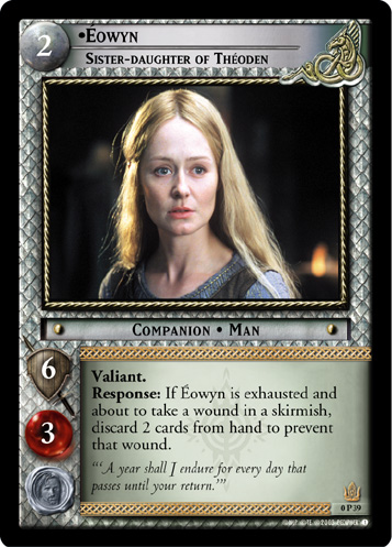 Eowyn, Sister-daughter of Theoden (P)