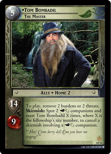 Tom Bombadil, The Master (P)