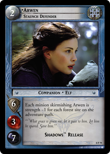 Arwen, Staunch Defender (P)