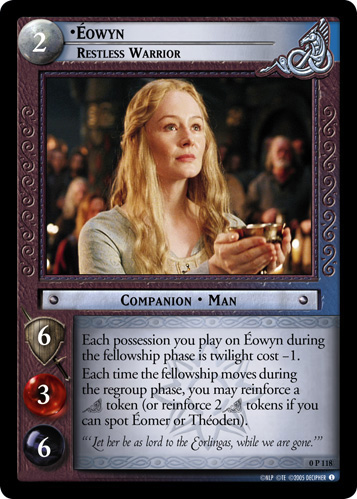 Eowyn, Restless Warrior (P)