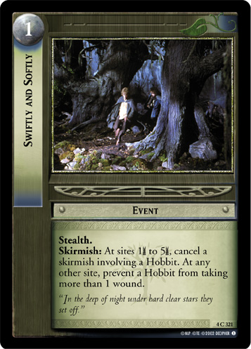 Swiftly and Softly (FOIL)