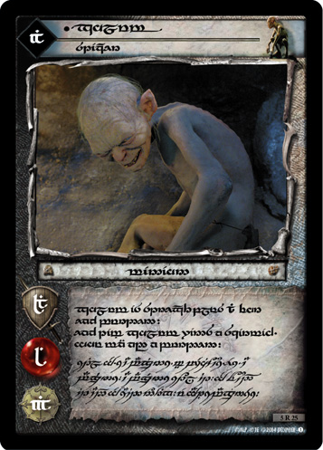 Gollum, Stinker (T)