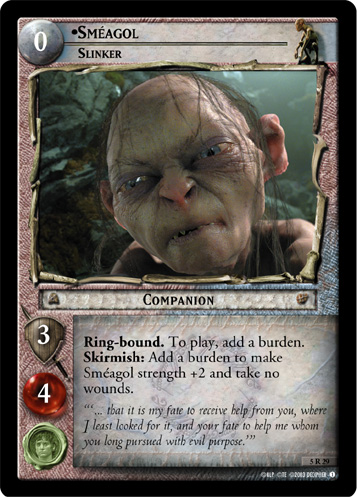 Smeagol, Slinker (FOIL)