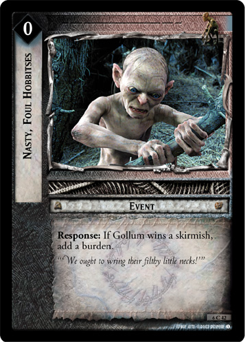 Nasty, Foul Hobbitses (FOIL)