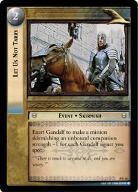 lotr tcg siege of gondor foils let us not tarry foil