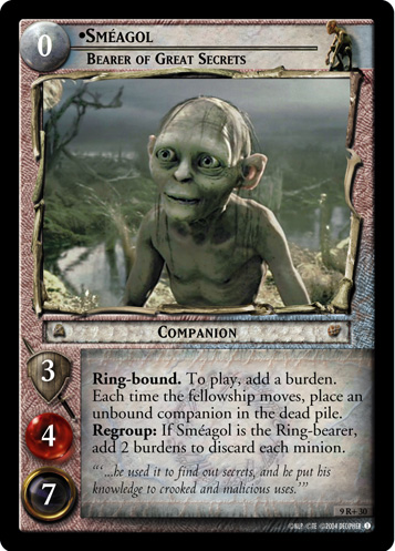 Smeagol, Bearer of Great Secrets