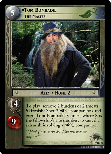 Tom Bombadil, The Master