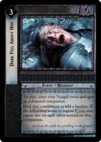 lotr tcg bloodlines dark fell about him