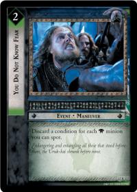 lotr tcg rise of saruman you do not know fear