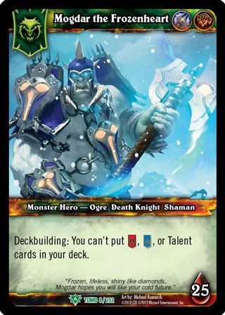 Mogdar the Frozenheart  (Foil Hero)