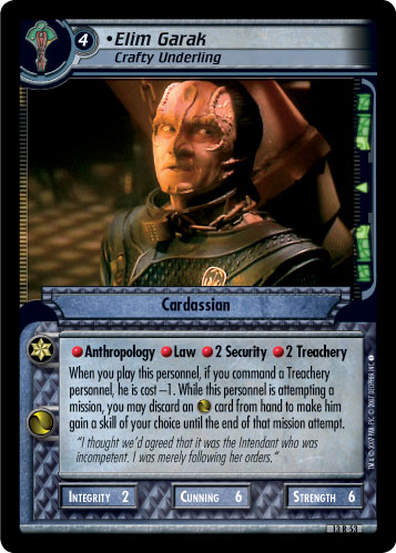 Elim Garak, Crafty Underling 