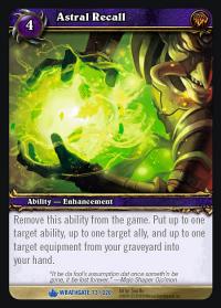 warcraft tcg wrathgate astral recall