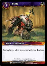 warcraft tcg worldbreaker bully