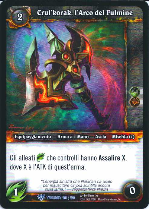 Crul'Korak, The Lightning's Arc (Italia