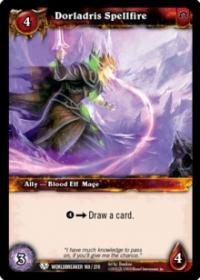 warcraft tcg worldbreaker dorladris spellfire