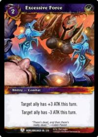 warcraft tcg worldbreaker excessive force