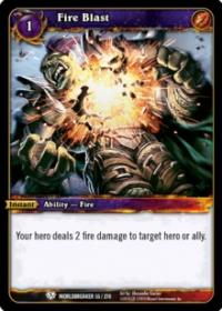 warcraft tcg worldbreaker fire blast