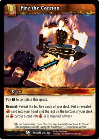 warcraft tcg twilight of the dragons fire the cannon