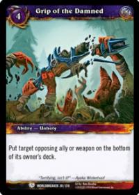 warcraft tcg worldbreaker grip of the damned