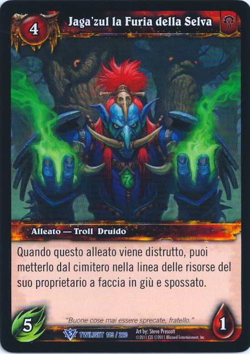 Jaga'zul the Wild's Fury (Italian)