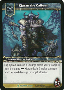 Kjaran the Callous (Foil Hero)