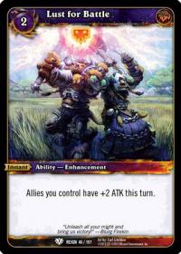 warcraft tcg reign of fire lust for battle