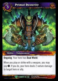 warcraft tcg war of the elements primal dexterity