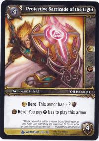 warcraft tcg wrathgate protective barricade of the light