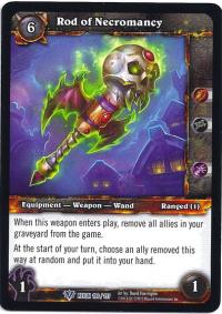 warcraft tcg reign of fire rod of necromancy
