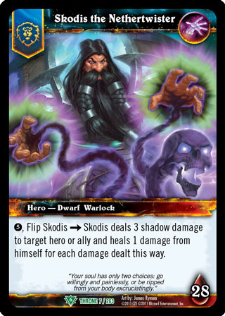 Skodis the Nethertwister (Foil Hero)