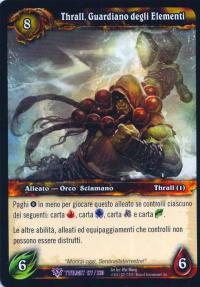 warcraft tcg twilight of dragons foreign thrall guardian of the elements italian