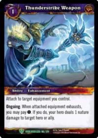 warcraft tcg worldbreaker thunderstrike weapon