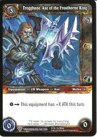 warcraft tcg worldbreaker troggbane axe of the frostbane king