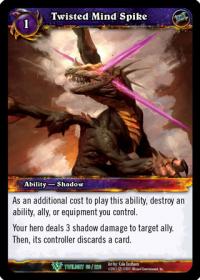 warcraft tcg twilight of the dragons twisted mind spike