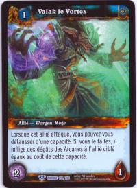 warcraft tcg throne of the tides french valak the vortex french