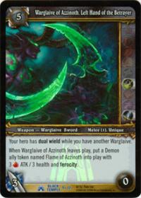 warcraft tcg black temple warglaive of azzinoth left hand