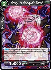 Gravy, in Demigra's Thrall  BT4-114 (FOIL)