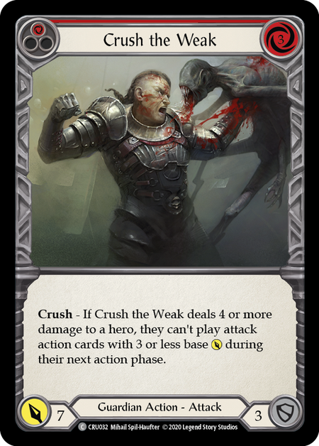 Crush the Weak (Red) - CRU