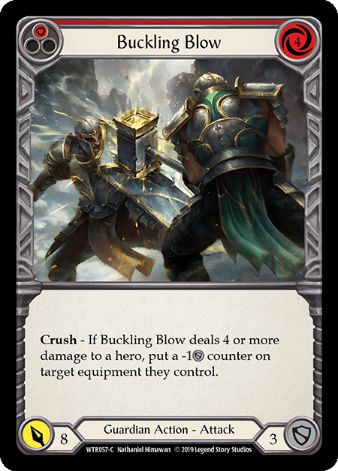 Buckling Blow (Red) - WTR - 1st edition Foil