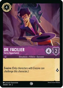 Dr. Facilier - Savvy Opportunist