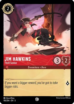 Jim Hawkins - Thrill Seeker - Foil