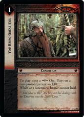 lotr tcg fellowship of the ring you bring great evil