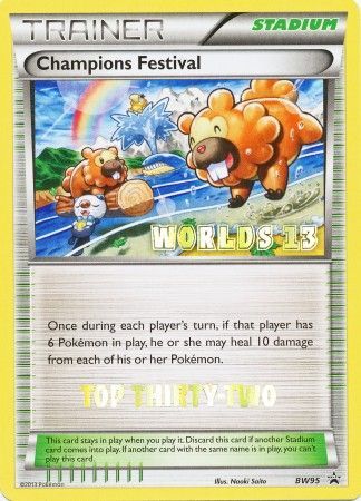 Champions Festival - BW95 - (Top Thirty-Two) Worlds '13 Promo