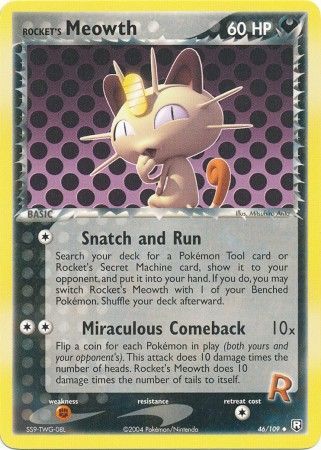 Rocket's Meowth 46-109